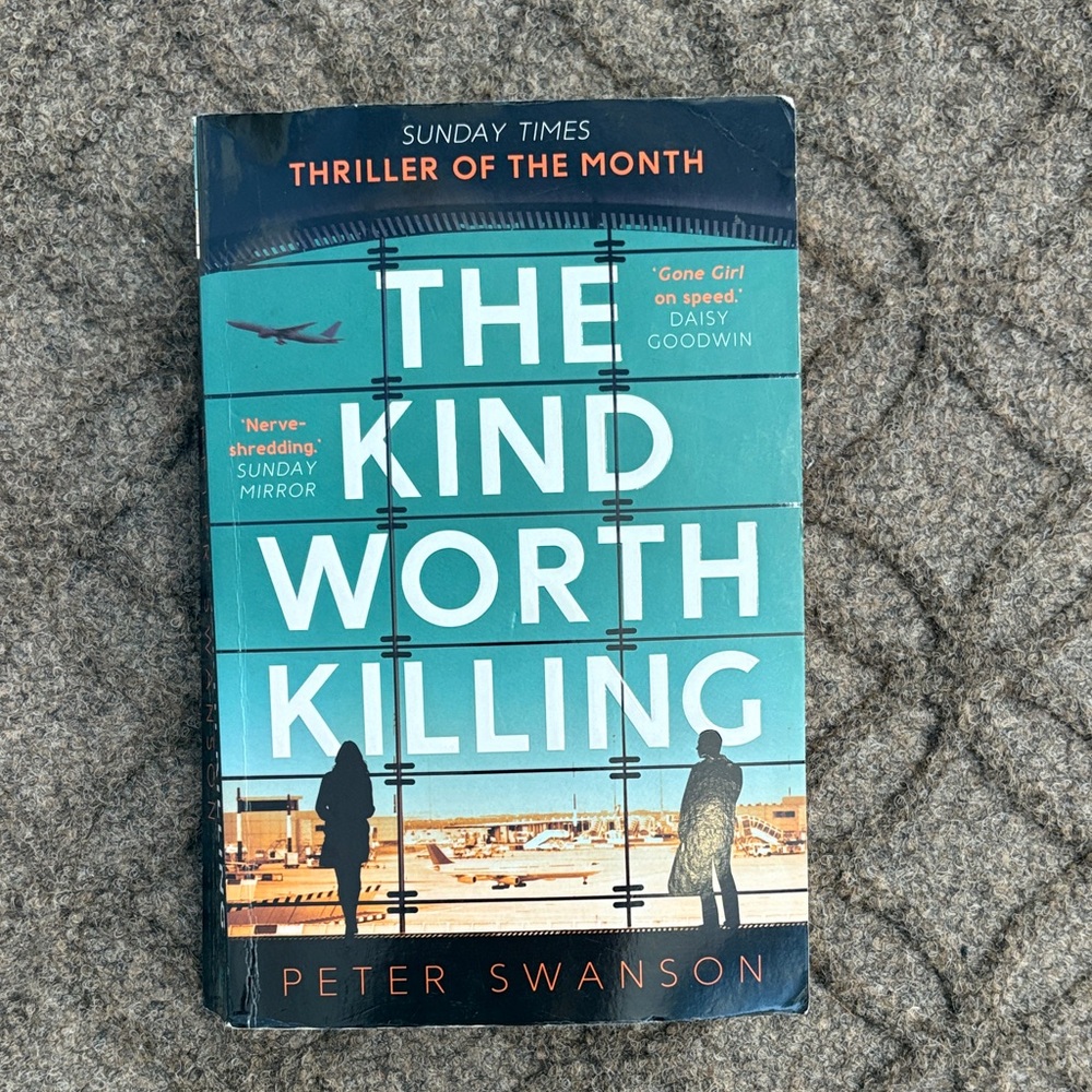 The Kind Worth Killing Book by Peter Swanson